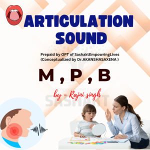 Articulation Sound (M P B )